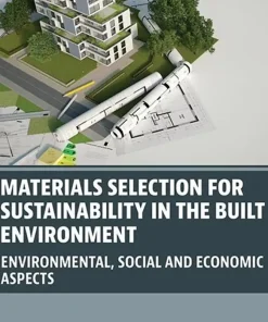 Materials Selection for Sustainability in the Built Environment