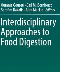 Interdisciplinary Approaches to Food Digestion