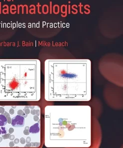 Immunophenotyping for Haematologists Principles and Practice