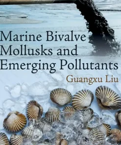 Marine Bivalve Mollusks and Emerging Pollutants