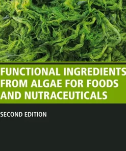 Functional Ingredients from Algae for Foods and Nutraceuticals