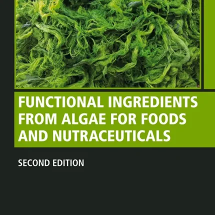 Functional Ingredients from Algae for Foods and Nutraceuticals
