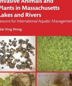 Invasive Animals and Plants in Massachusetts Lakes and Rivers