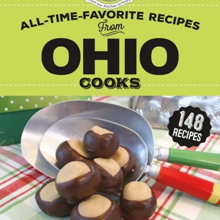 All-Time-Favorite Recipes From Ohio Cooks