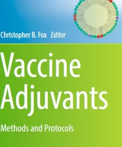 Vaccine Adjuvants Methods and Protocols