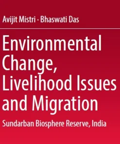 Environmental Change Livelihood Issues and Migration