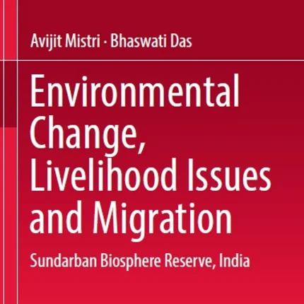 Environmental Change Livelihood Issues and Migration