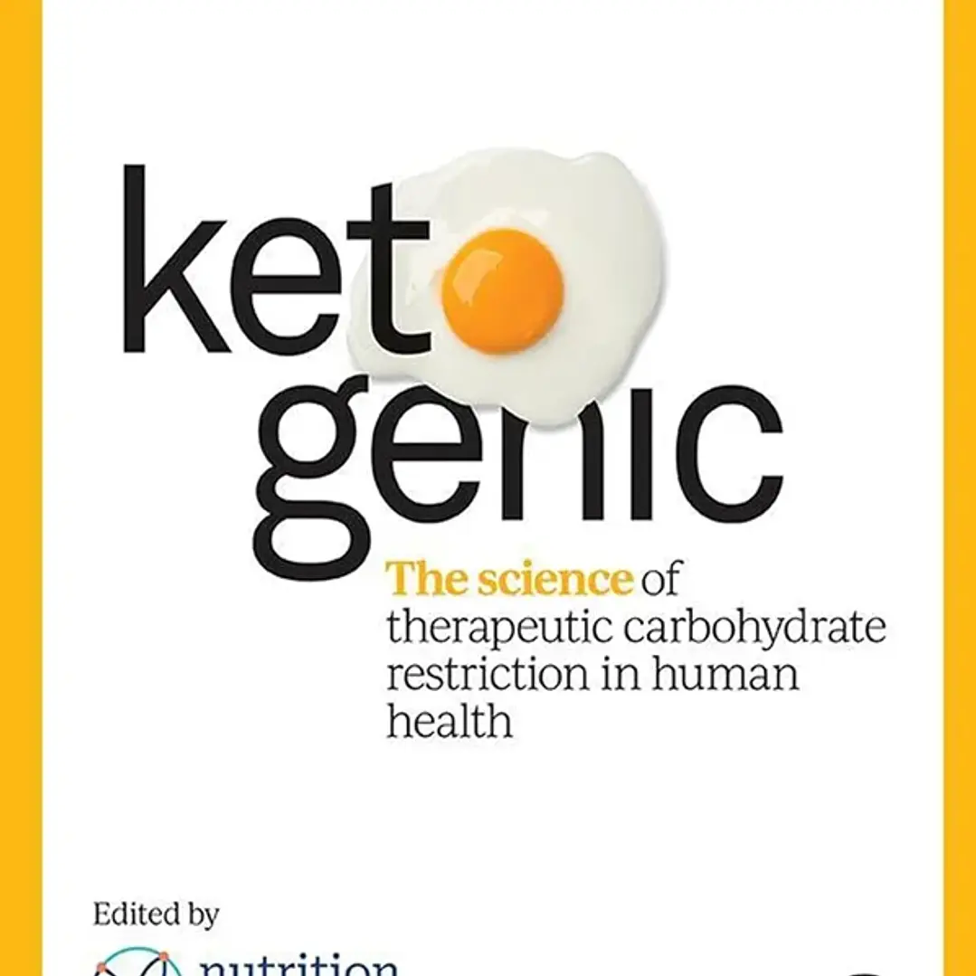 Ketogenic The Science of Therapeutic Carbohydrate Restriction in Human Health