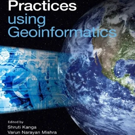Sustainable Development Practices Using Geoinformatics