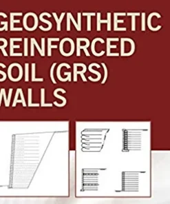 Geosynthetic Reinforced Soil (GRS) Walls