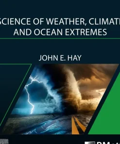 Science of Weather Climate and Ocean Extremes (Volume 2)