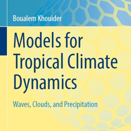 Models for Tropical Climate Dynamics