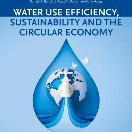 Water Use Efficiency Sustainability and Circular Economy