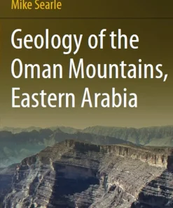 Geology of the Oman Mountains Eastern Arabia