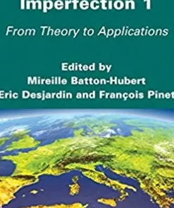 Geographic Data Imperfection 1: From Theory to Applications