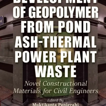 Development of Geopolymer from Pond Ash-Thermal Power Plant Waste