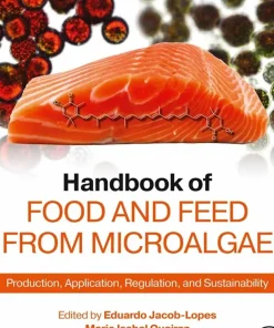Handbook of Food and Feed from Microalgae