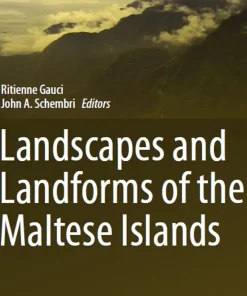 Landscapes and Landforms of the Maltese Islands