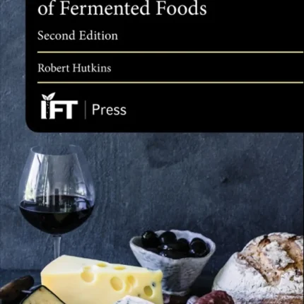 Microbiology and Technology of Fermented Foods