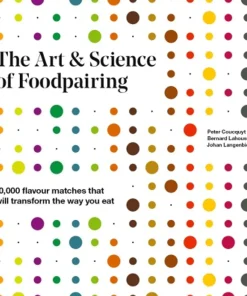The Art and Science of Foodpairing