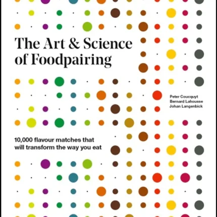 The Art and Science of Foodpairing