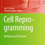 Cell Reprogramming Methods and Protocols