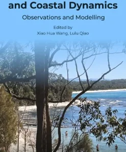 Current Trends in Estuarine and Coastal Dynamics