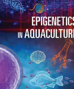 Epigenetics in Aquaculture