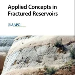 Applied Concepts in Fractured Reservoirs