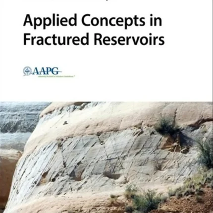 Applied Concepts in Fractured Reservoirs