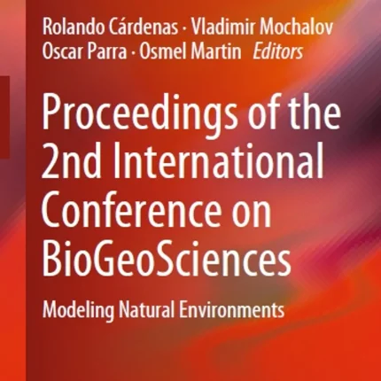 Proceedings of the 2nd International Conference on Biogeosciences Modeling Natural Environments