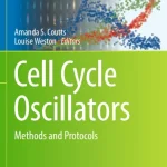 Cell Cycle Oscillators Methods and Protocols