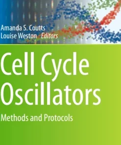 Cell Cycle Oscillators Methods and Protocols