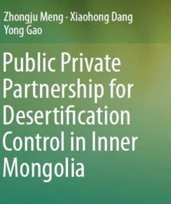Public Private Partnership for Desertification Control in Inner Mongolia