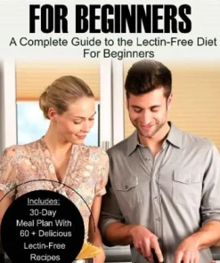 The Plant Paradox Diet for Beginners