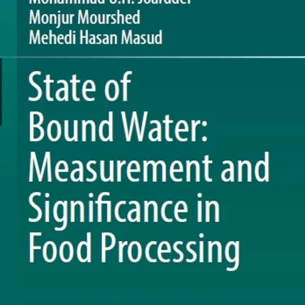 State of Bound Water Measurement and Significance in Food Processing