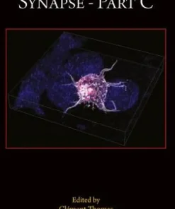 The Immunological Synapse Part C (Volume 193)