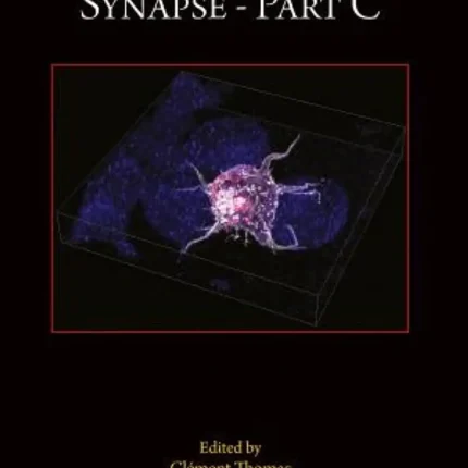 The Immunological Synapse Part C (Volume 193)