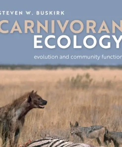 Carnivoran Ecology The Evolution and Function of Communities