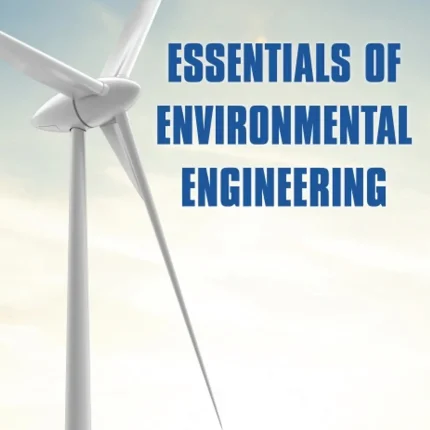 Essentials of Environmental Engineering