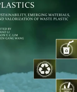 Circularity of Plastics Sustainability Emerging Materials and Valorization of Waste Plastic