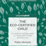 The Eco-Certified Child Citizenship and Education for Sustainability and Environment