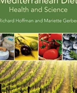 The Mediterranean Diet Health and Science