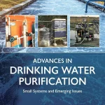 Advances in Drinking Water Purification Small Systems and Emerging Issues