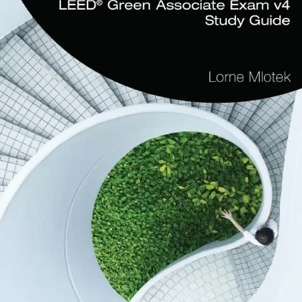 LeadingGreen LEED® Green Associate Exam v4 Study Guide