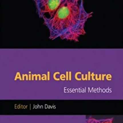 Animal Cell Culture Essential Methods