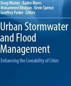 Urban Stormwater and Flood Management Enhancing the Liveability of Cities