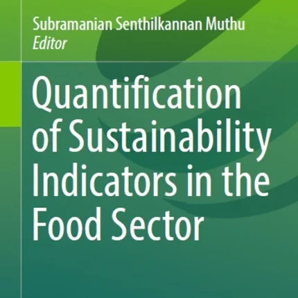 Quantification of Sustainability Indicators in the Food Sector