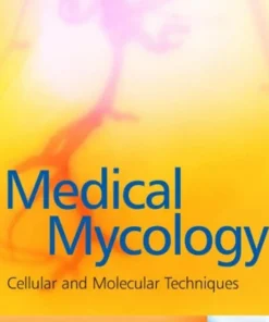 Medical Mycology Cellular and Molecular Techniques