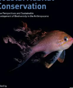 Coastal Habitat Conservation New Perspectives and Sustainable Development of Biodiversity in the Anthropocene